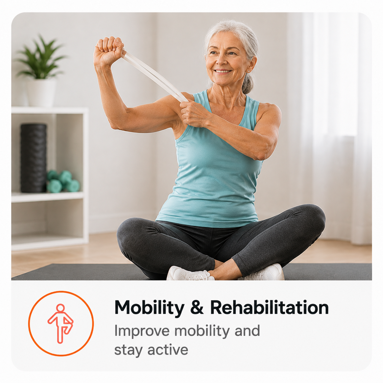 Mobility & Rehabilitation